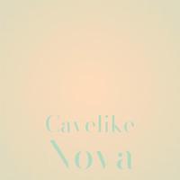 Cavelike Nova