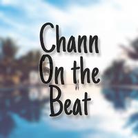 Chann on the Beat