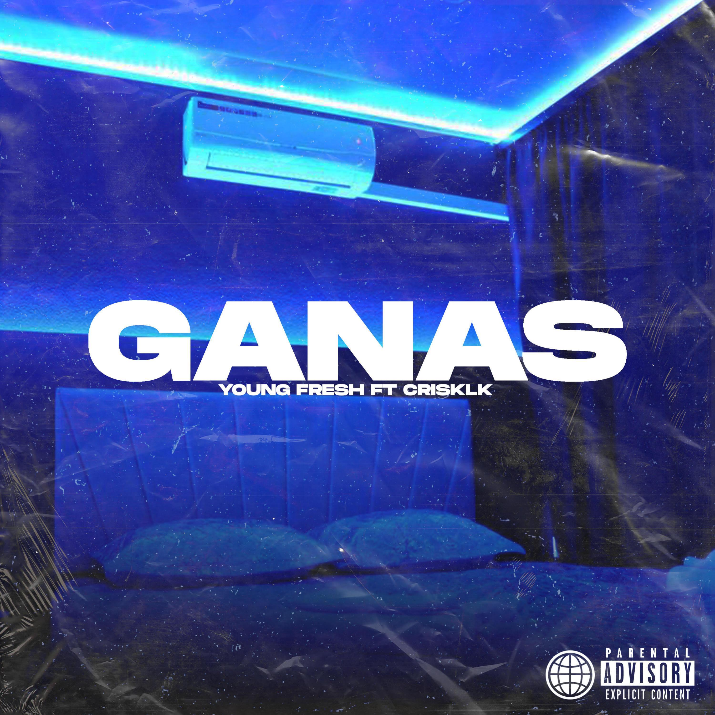 Ganas (feat. Crisklkk)