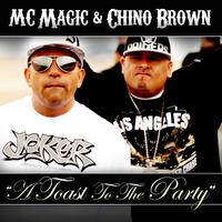 Toast to the Party (feat. Chino Brown, Fingazz & Jah Free) - Single