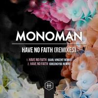 Have No Faith (Remixes)