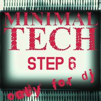 Minimal Tech, Step 6