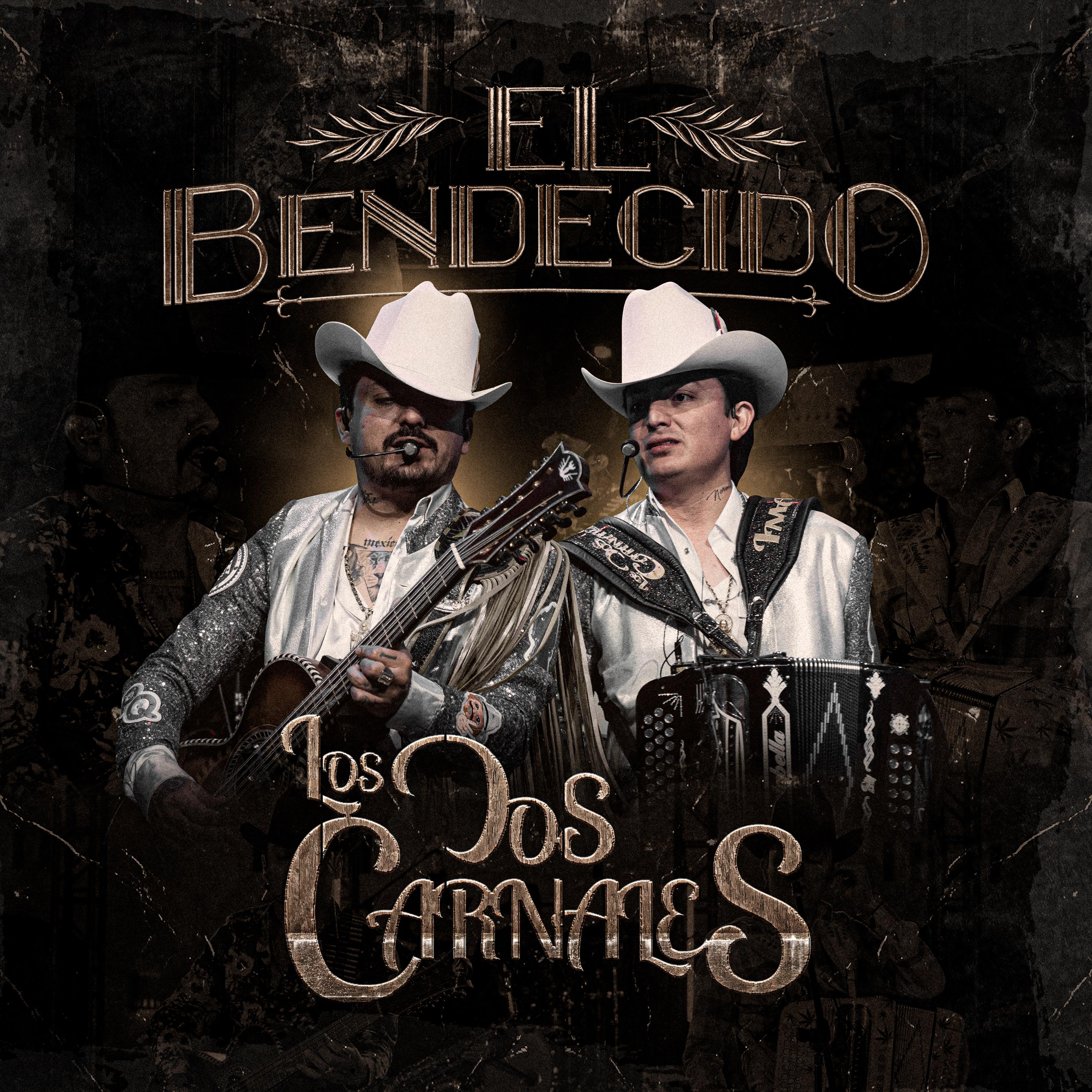 歌 曲 名(El Bendecido).由 Los Dos Carnales 演 唱.收 录 于(El Bendecido)专 辑 中. El Ben...