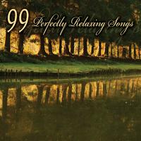 99 Perfectly Relaxing Songs