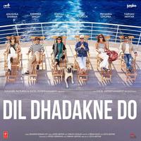 Dil Dhadakne Do (Original Motion Picture Soundtrack)