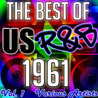 The Best of Us R&B 1961: Vol. 1