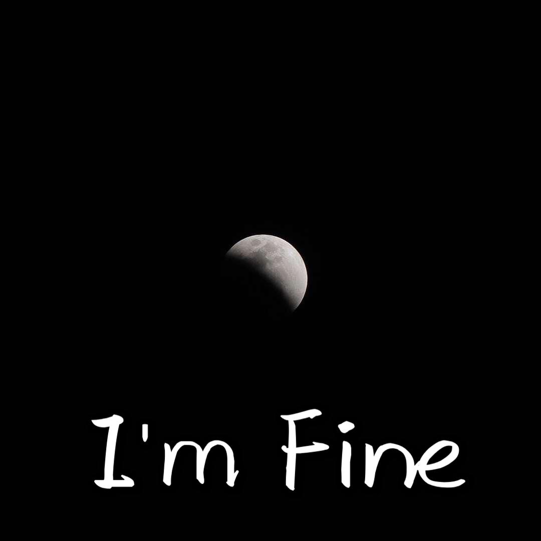 i"m fine