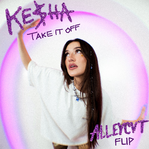 Take It Off (ALLEYCVT Flip) - ALLEYCVT封面