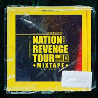 Nation Revenge Tour