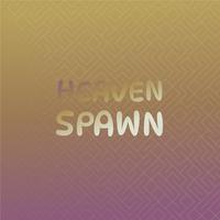 Heaven Spawn