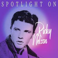 Spotlight on Ricky Nelson