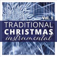 Traditional Christmas - Instrumental, Vol. 1