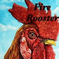 Fire Rooster