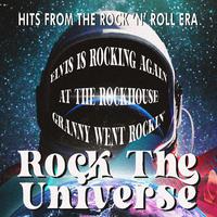 Rock the Universe (Hits from the Rock 'n' Roll Era)