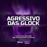 Agressivo Das Glock