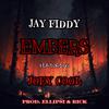 Jay Fiddy - EMBERS (feat. Joey Cool)