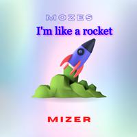 I'm Like a Rocket (Official Track)