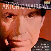 Cantes de Antonio Mairena