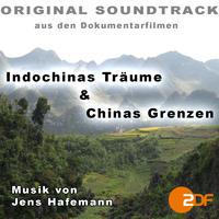 Indochinas Träume / Chinas Grenzen (Original Soundtrack)