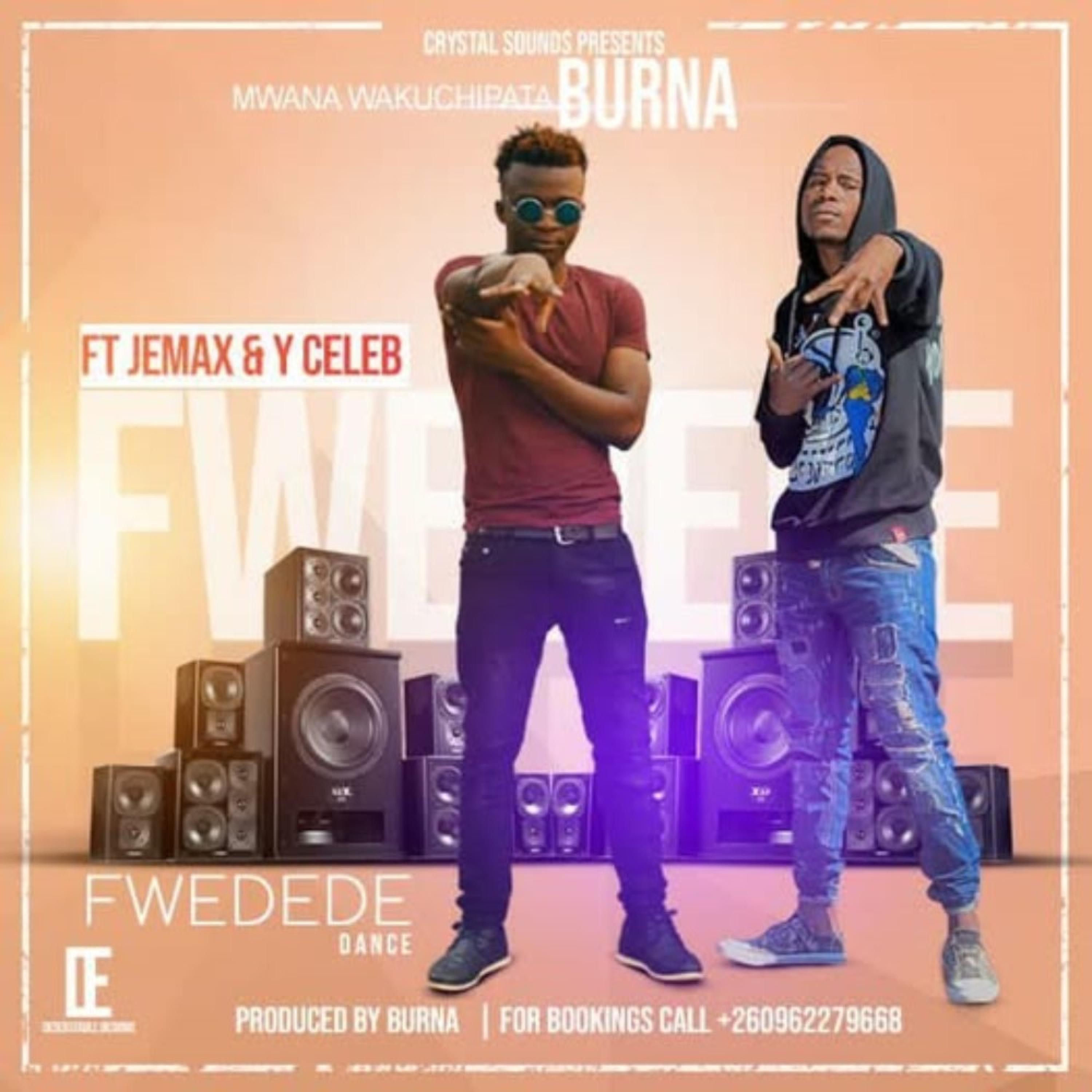 Fwedede (feat. Jemax & Y Celeb)