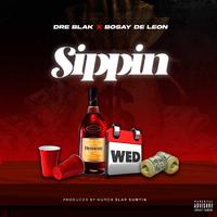 Sippin (feat. Bosay De Leon)