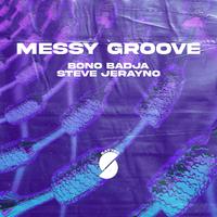 Messy Groove