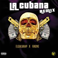 La Cubana (Remix)