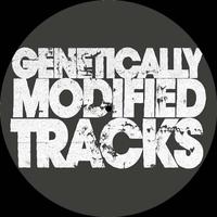 Genetically Modified Tracks