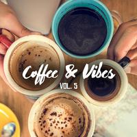 Coffee & Vibes, Vol. 5