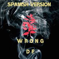 Wrong (Spanish Version)