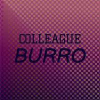 Colleague Burro