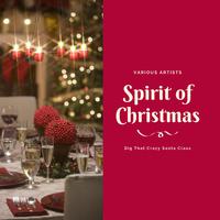 Spirit of Christmas (Dig That Crazy Santa Claus)