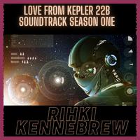 Love from Kepler 22b (Season One)