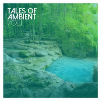 Tales of Ambient, Vol. 1