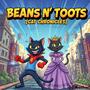 Beans N Toots [The Cat Chronicles]