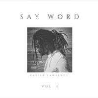 Say Word (Vol.1)