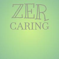 Zer Caring