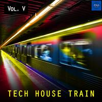 Tech House Train, Vol. 5