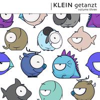 Klein getanzt, Vol. 3