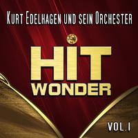 Hit Wonder: Kurt Edelhagen und sein Orchester, Vol. 1