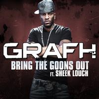 Bring The Goons Feat. Sheek Louch