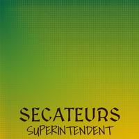 Secateurs Superintendent