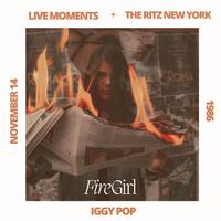 Live Moments (At The Ritz, New York) - Fire Girl (Live)