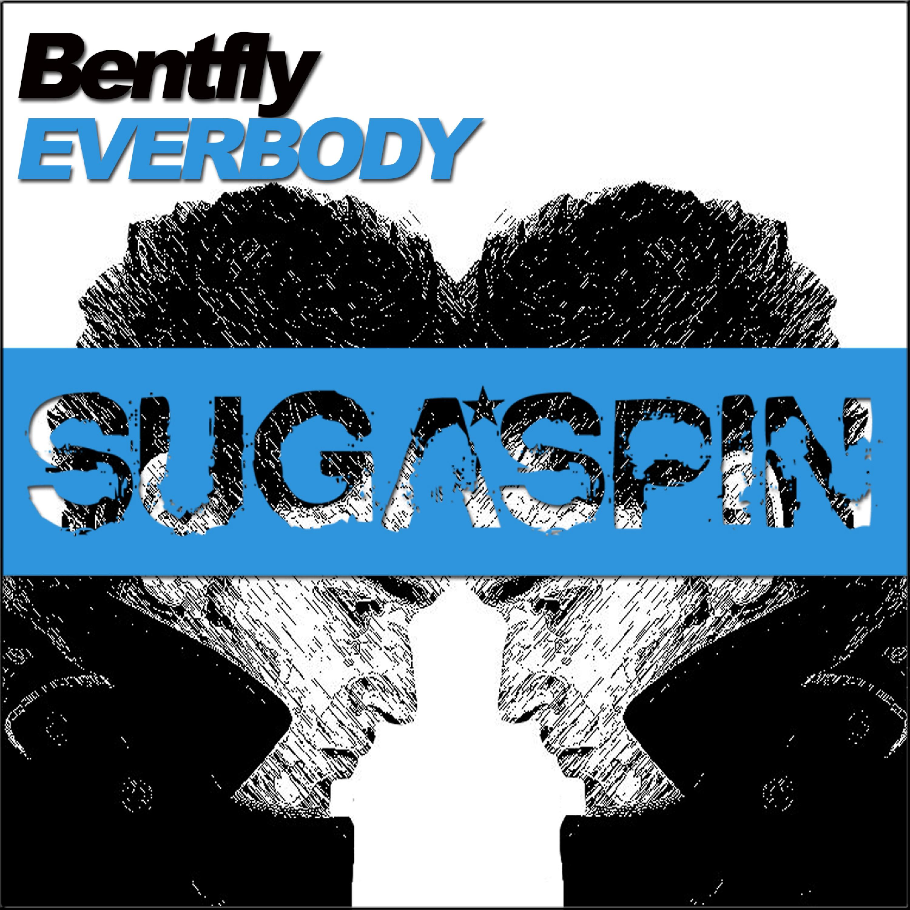 everbody歌手：bentfly发行时间：2015-06-05发行公司： sugaspin 播放