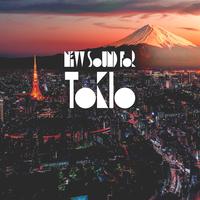 New Sound for Tokio