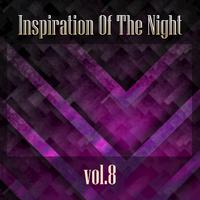 Inspiration of the Night Vol. 08