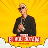 Mc Scar - Eu Vou Com a Botada