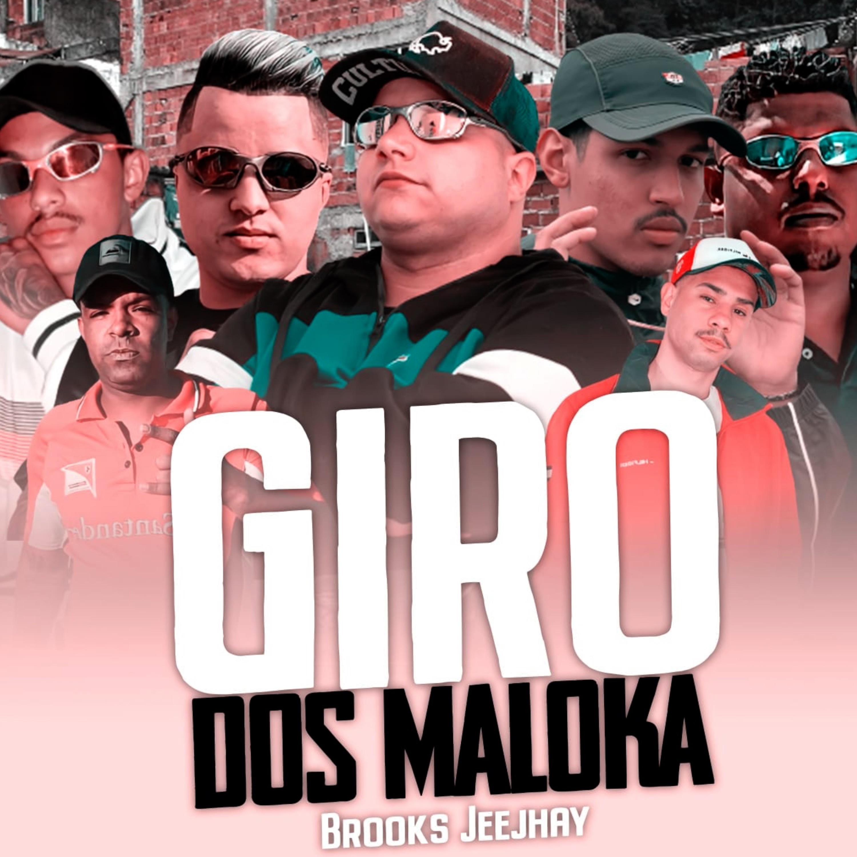 Giro dos Maloka
