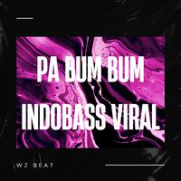 Pa Bum Bum Indobass Viral