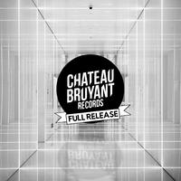 Chateau Bruyant Records: Full Release